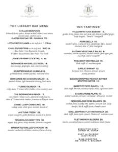 THE LIBRARY BAR MENU CHILLED SEAFOOD littleneck clams, oysters, shrimp cocktail, lobster, tuna tartare, seaweed salad, assorted sauces platter for two 35. for four 70.