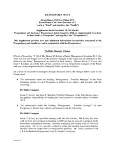 KRANESHARES TRUST KraneShares CSI New China ETF KraneShares CSI China Internet ETF (each, a “Fund” and together, the “Funds”) Supplement dated December 18, 2014 to the Prospectuses and Summary Prospectuses dated 