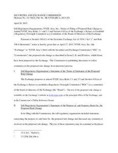 SECURITIES AND EXCHANGE COMMISSION (Release No; File No. SR-NYSEARCAApril 28, 2015 Self-Regulatory Organizations; NYSE Arca, Inc.; Notice of Filing of Proposed Rule Change to Amend NYSE Arca Rules 3.1