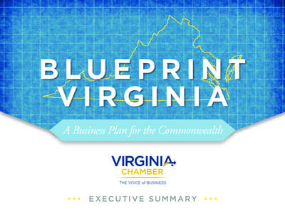 BLUEPRINT VIRGINIA A Business Plan for the Commonwealth ••• EXECUTIVE SUMMARY •••