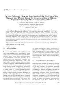 c 2000 Nonlinear Phenomena in Complex Systems ° On the Origin of Bigscale Longitudinal Oscillations of the Oxygen and Doped Impurity Concentration in Silicon Crystals Grown by the Czochralski Method