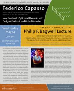 the birck nanotechnology center warmly welcomes  Federico Capasso professor of applied physics, harvard university recipient of the ieee edison medal