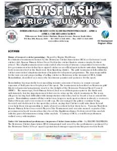 INTERNATIONAL CRICKET COUNCIL DEVELOPMENT PROGRAM – AFRICA AFRICA CRICKET ASSOCIATION Willowmoore Park Cricket Stadium, Harpur Avenue, Benoni, South Africa P.O Box 596, Benoni, Tel :  - Fax : 002