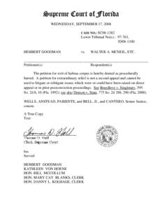 Supreme Court of Florida WEDNESDAY, SEPTEMBER 17, 2008 CASE NO.: SC08-1382 Lower Tribunal No(s).: 97-761, 3D08-1100