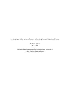 An	
  ethnographic	
  look	
  at	
  the	
  archival	
  process—rediscovering	
  the	
  Mann-­‐Wagnon	
  family	
  history	
   	
   	
   By:	
  Jessica	
  Rubano	
   July	
  23,	
  2010	
   	
  