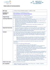 Intercultural Communication  WS-Type Facilitators/ Speakers Target Group