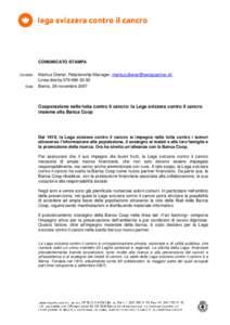 COMUNICATO STAMPA Contatto Data Markus Diener, Relationship Manager, [removed] Linea diretta[removed]