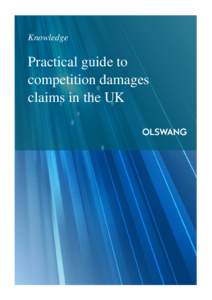 Knowledge  Practical guide to competition damages claims in the UK