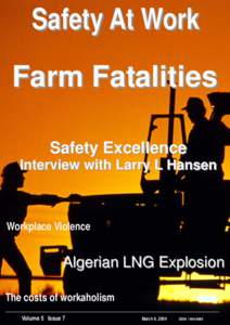 Safety At Work  Farm Fatalities Safety Excellence Interview with Larry L Hansen