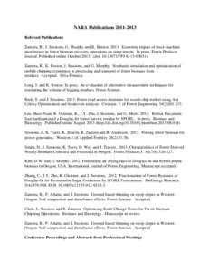 NARA Publications[removed]Refereed Publications Zamora, R., J. Sessions, G. Murphy and K. Boston[removed]Economic impact of truck-machine