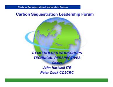 Chemistry / Climate change / Climatology / Carbon sink / Carbon Sequestration Leadership Forum / Carbon capture and storage / Carbon sequestration / Carbon dioxide / Chemical engineering