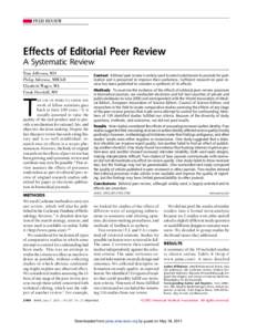 PEER REVIEW  Effects of Editorial Peer Review A Systematic Review Tom Jefferson, MD Philip Alderson, MBChB