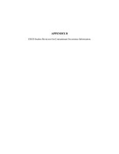 APPENDIX B USGS Studies Reviewed for Contaminant Occurrence Information. Now is the time for all good men to come to the aid of their country.  USGS STUDIES REVIEWED FOR CONTAMINANT OCCURRENCE INFORMATION