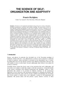 THE SCIENCE OF SELFORGANIZATION AND ADAPTIVITY Francis Heylighen, Center 