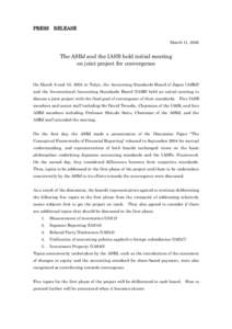 PRESS  RELEASE March 11, 2005  The ASBJ and the IASB hold initial meeting