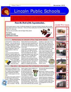 November[removed]Volume 2 Issue 1  Lincoln Public Schools “An educational system with a tradition for excellence, challenged by growth and diversity, is dedicated to building a part‐
