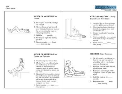 Date: Patient Name: RANGE OF MOTION • Knee Flexion