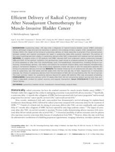 Original Article  Efficient Delivery of Radical Cystectomy After Neoadjuvant Chemotherapy for Muscle-Invasive Bladder Cancer A Multidisciplinary Approach
