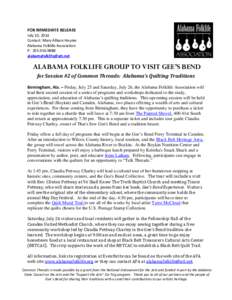 FOR IMMEDIATE RELEASE July 10, 2014 Contact: Mary Allison Haynie Alabama Folklife Association P: [removed]removed]