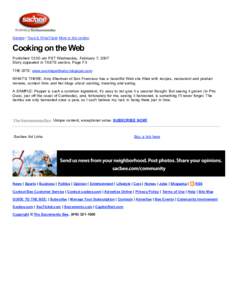 Sacbee / Food & Wine/Taste More in this section  Cooking on the Web Published 12:00 am PST Wednesday, February 7, 2007 Story appeared in TASTE section, Page F3 THE SITE: www.cookingwithamy.blogspot.com