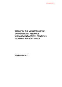 GEN.MFEREPORT OF THE MINISTER FOR THE ENVIRONMENT’S RESOURCE MANAGEMENT ACT 1991 PRINCIPLES TECHNICAL ADVISORY GROUP