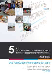 5  ans d’EUROMETROPOLE LILLE-KORTRIJK-TOURNAI