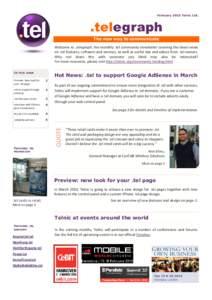 REGISTRAR SPECIAL  February 2010 Telnic Ltd. .telegraph The new way to communicate