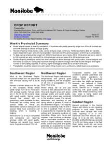 CROP REPORT Prepared by: Manitoba Agriculture, Food and Rural Initiatives GO Teams & Crops Knowledge Centre[removed]Fax: ([removed]Reporting Area Map Issue 17