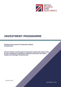 Guidance Document for Expansion Capital Investments (Direct Capital and Managed Investments applicants should refer to the Investment Programme Guidance Document for Direct Capital and Managed Investments)