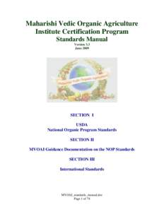Maharishi Vedic Organic Agriculture Institute Certification Program Standards Manual Version 3.3 June 2009