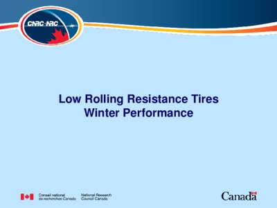 Rolling resistance / Technology / Mechanical engineering / SAE J1269 / Tires / Physics / Low-rolling resistance tires