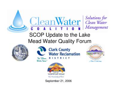 Update on the Clean Water Coalition’s Systems Conveyance and Operations Program (SCOP)