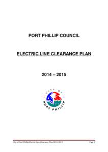 PORT PHILLIP COUNCIL  ELECTRIC LINE CLEARANCE PLAN 2014 – 2015