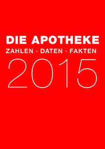 DIE APOTHEKE Z AHLEN · DATEN · FAKTEN 2015  INHALT