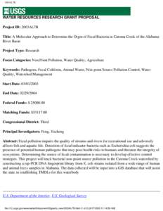 2003AL7B  WATER RESOURCES RESEARCH GRANT PROPOSAL Project ID: 2003AL7B Title: A Molecular Approach to Determine the Orgin of Fecal Bacteria in Catoma Creek of the Alabama River Basin