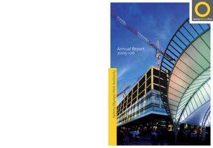Annual Report 2005–06  Sydney Olympic Park Authority Sydney Olympic Park Authority  Annual Report