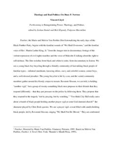 Theology and Real Politics: On Huey P. Newton Vincent Lloyd Forthcoming in Renegotiating Power, Theology, and Politics, edited by Joshua Daniel and Rick Elgendy, Palgrave Macmillan  Panther, the Mario and Melvin Van Peeb