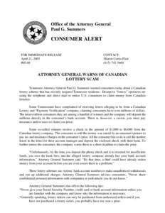 Office of the Attorney General Paul G. Summers CONSUMER ALERT FOR IMMEDIATE RELEASE April 21, 2005