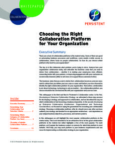 WHITEPAPER COLLABORATION Choosing the Right Collaboration Platform for Your Organization