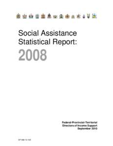 Social Assistance Statistical Report: 2008  Federal-Provincial-Territorial