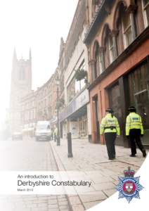 An introduction to  Derbyshire Constabulary March 2015  Contents