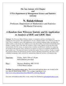 The San Antonio ASA Chapter and UTSA Department of Management Science and Statistics welcome  N. Balakrishnan