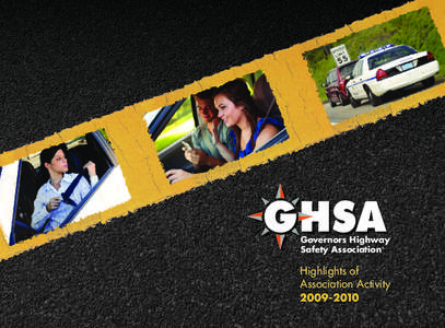 Governors Highway Safety Association ® Highlights of Association Activity