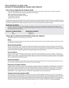 STATE UNIVERSITY OF NEW YORK COLLEGE OF ENVIRONMENTAL SCIENCE AND FORESTRY How to file an Application for Graduate Study The nonrefundable application fee is $60 (U.S.) and is subject to change. Please do not send cash. 