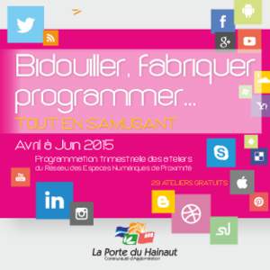 RESEAU CYBER-BASE  Bidouiller, fabriquer, programmer... tout en s’amusant