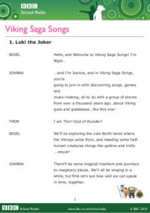 School Radio  Viking Saga Songs 1. Loki the Joker NIGEL