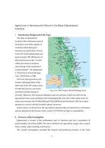 Agriculture in Harmony with Nature in the State of Queensland, Australia 1. Introduction: Background to the Topic The State of Queensland located in the northeastern part of Australia is one of the regions of
