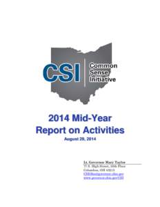 2014 Mid-Year Report on Activities August 29, 2014 Lt. Governor Mary Taylor 77 S. High Street, 30th Floor