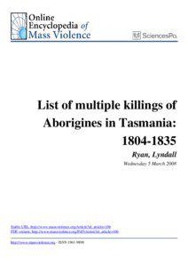Genocides / Aboriginal Tasmanians / Ben Lomond / Black Line / British colonisation of Tasmania / John Batman / Australian Aborigines / Frederick / Keith Windschuttle / Australia / Oceania / Black War