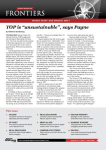 W h e r e s p o rt a n d b r a n d s m e e t  TOP is “unsustainable”, says Payne By Matthew Glendinning The man who helped create The Olympic Partner (TOP) programme